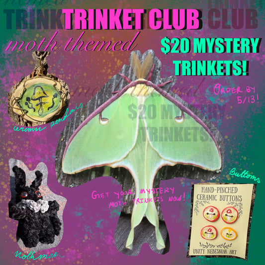 Trinket Club - May